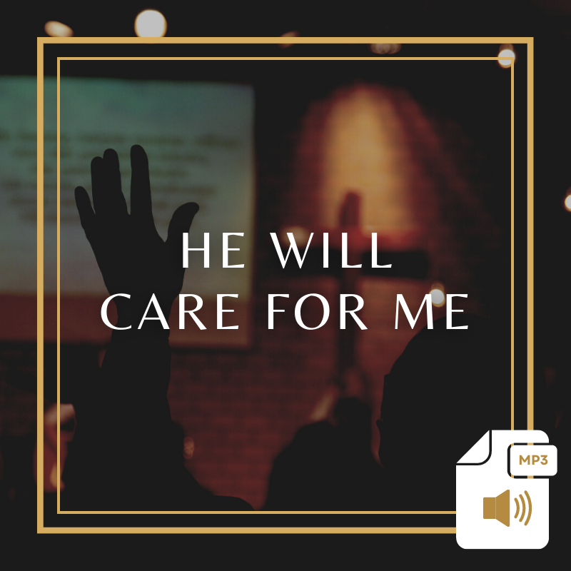 He Will Care for Me Product Image