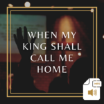 When My King Shall Call for Me Product Image